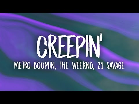 Metro Boomin - Creepin' mp3 baixar