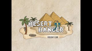 Desert Danger Week 2