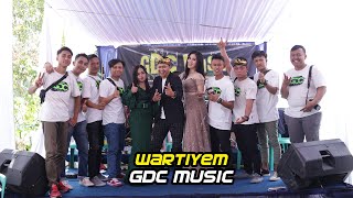Wartiyem - GDC Music Live Kondang Paseh Sumedang
