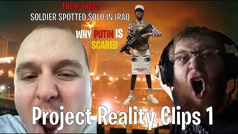 Project Reality Clips 1