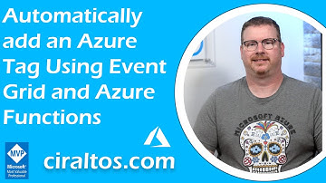 Automatically add an Azure Tag Using Event Grid and Azure Functions
