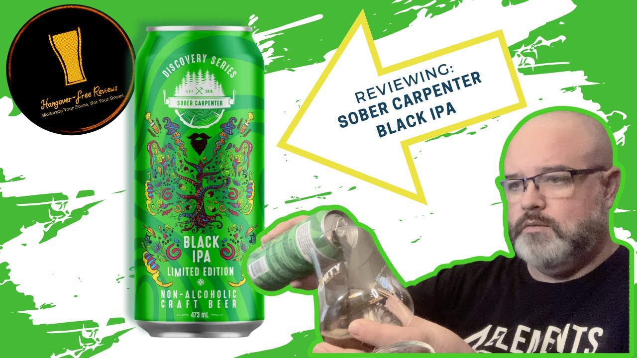 Hangover Free Reviews Episode 29 Sober Carpenter Black IPA! YouTube