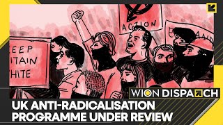 UK doing enough to 'prevent' radicalisation? | WION Dispatch | Latest English News