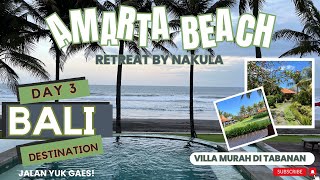 VILLA MURAH DI BALI, DEPAN PANTAI PASUT COCOK BUAT HONEYMOON | AMARTA BEACH RETREAT BY NAKULA | Jalan Yuk Gaes! | 12:45 | 조회수 1,930회