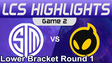 TSM vs DIG Game 2 Highlights LCS Summer Playoffs 2023 Lower Bracket Round 1 Team SoloMid vs Dignitas