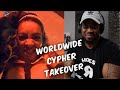 WORLDWIDE CYPHER TAKEOVER - REACTION!! 🔥🔥🔥🔥