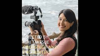 Special Report: Kimi Takesue: Crossings and Encounters