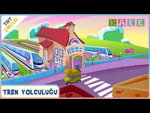 KARE | TREN YOLCULUĞU