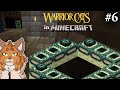 The End in Sight! | Warrior Cats in Minecraft HARDCORE SMP: Episode 6