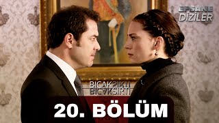 Bıçak Sırtı 20. Bölüm Full Hd