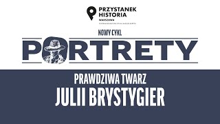 Prawdziwa twarz Julii Brystygier - cykl Portrety odc. 1