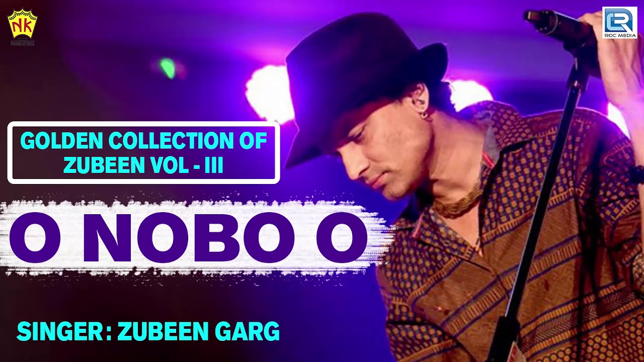 O Nobo O   Full Audio  Assamese Modern Song  Zubeen Garg  HIYAMON  Best Of Zubeen  RDC Assamese