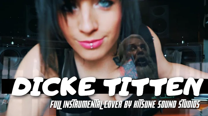 Rammstein - Dicke Titten [INSTRUMENTAL] by KITSUNE...
