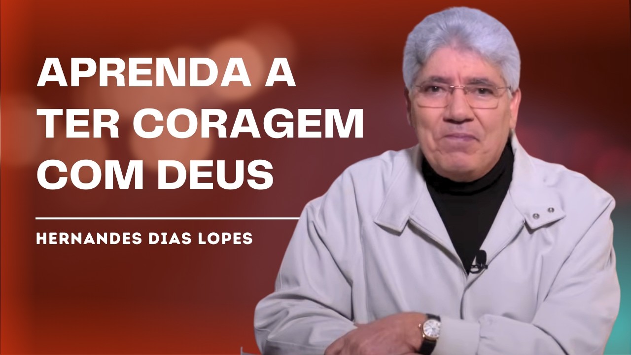 ISAÍAS 43 REVELA COMO VENCER O MEDO - HERNANDES DIAS LOPES