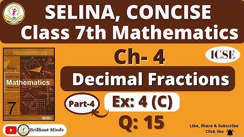 Class 7th ICSE | Selina Math | Ch- 4 Decimal Fractions Ex: 4 (C) Q: 15 @BrilliantMindsEducation