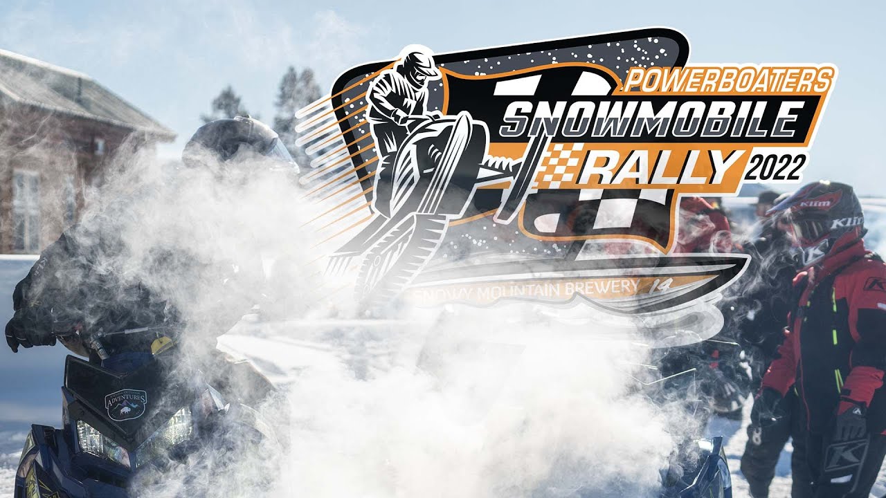 Powerboaters Snowmobile Rally 2022 YouTube