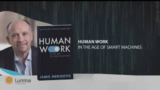 Human Work in the Age of Smart Machines