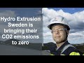 This is how Hydro Extrusion Sweden is bringing their CO2 emissions to zero | Greener Sweden
