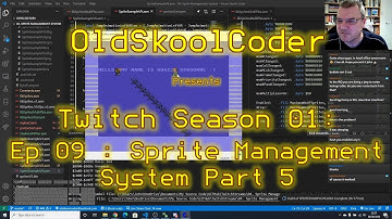 Twitch S1-Ep09 : Sprite Management System Part 5 (6502)