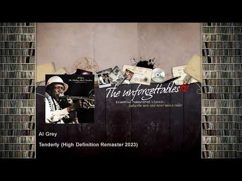 Al Grey - Tenderly - High Definition Remaster 2023