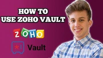 Zoho Vault Beginner Tutorial | How To Use Zoho Vault (2024)