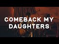 COMEBACK MY DAUGHTERS - I WAS YOUNG @CAT EXPO 6