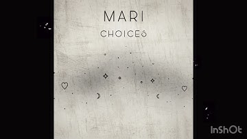 Mari- Choices [Official Audio]