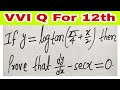 If y  logtan4 x2 then prove that dydx  secx 0
