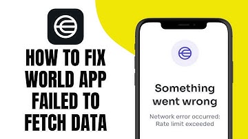 world app failed to fetch data fix