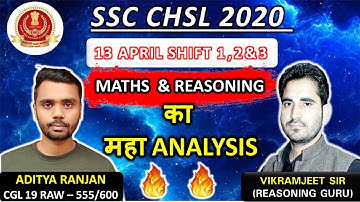 SSC CHSL ANALYSIS 13 April 2021 - 1st , 2nd & 3rd Shift | CHSL TIER -1 MATHS AND REASONING ANALYSIS