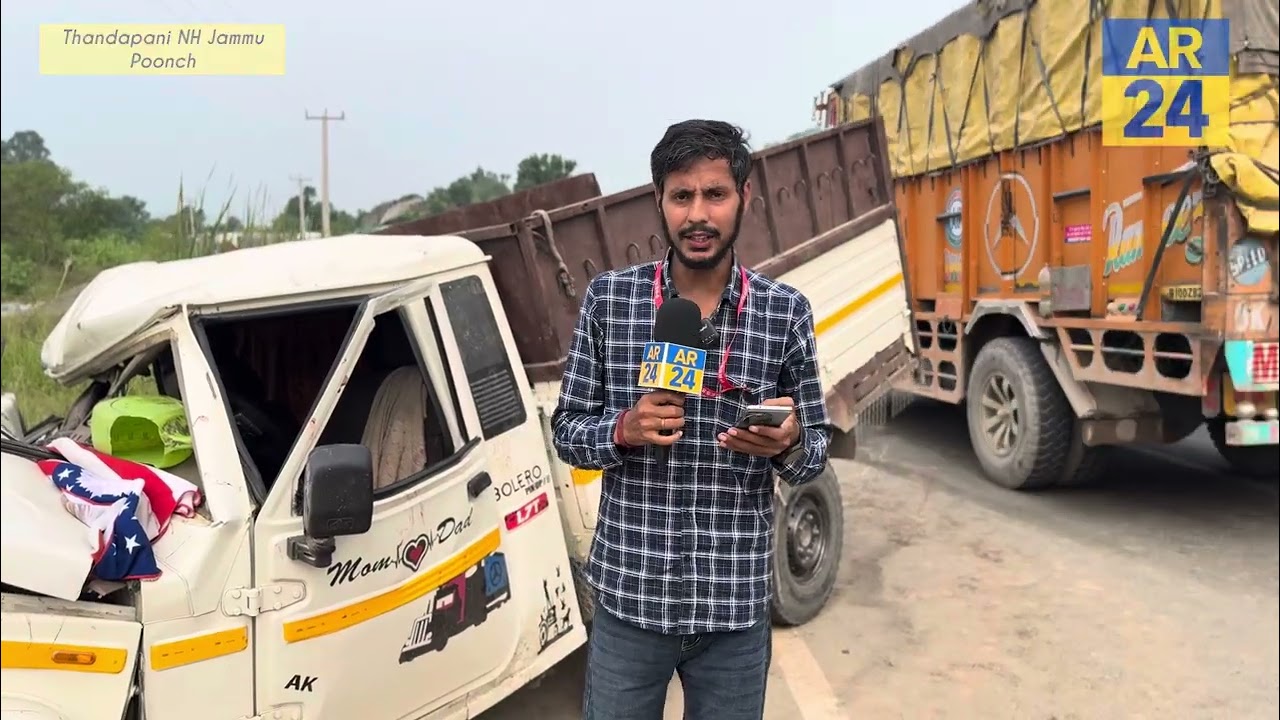 ठंडापानी : NH जम्मू पुंछ ठंडापानी में देर रात एक व्लोरो पिक और ट्रक की भिड़ंत !