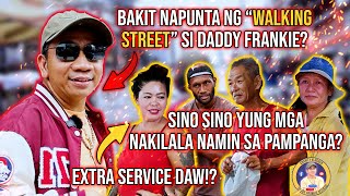 Daddy Frankie Inalok ng Extra Service sa Pampanga