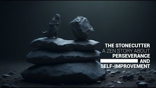 Detalles The Stonecutter: A Zen Story about Perseverance and Self-Improvement | Motivational Vlog Actualización
