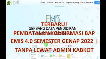 TERBARU! PEMBATALAN KONFIRMASI BAP EMIS 4.0 SEMESTER GENAP 2022 | TANPA LEWAT ADMIN KABKOT