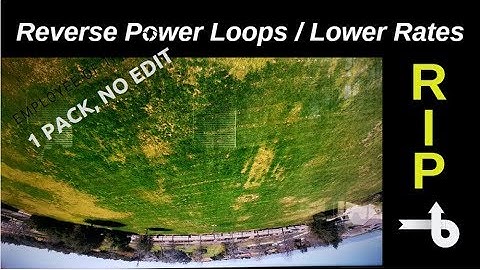 GepRC Elegant  |  Reverse Power Loops / Lower Rates