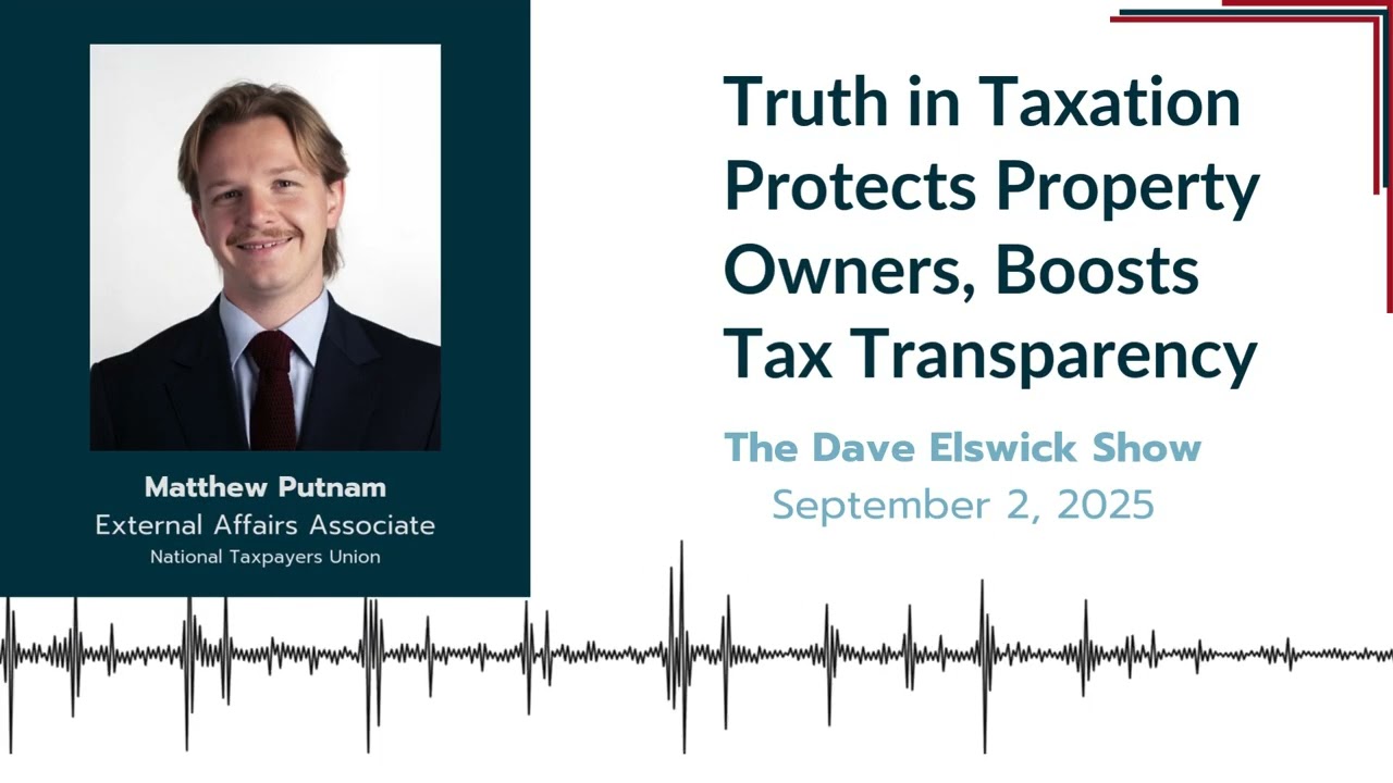 Truth in Taxation Protects Property Owners, Boosts Transparency | Matthew Putnam | Dave Elswick Show