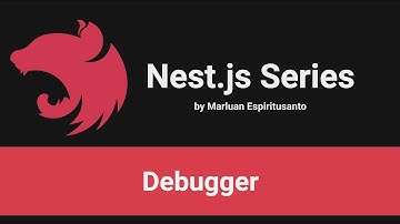 011. Nest.js Series: Configurando el Debugger