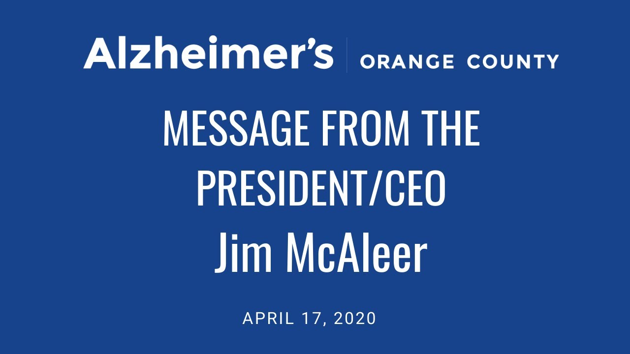 Message from the President/CEO, Jim McAleer | April 17, 2020