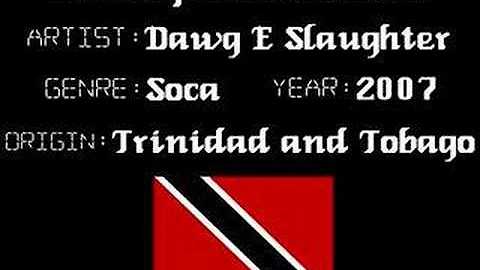 Dawg E Slaughter - Spread the Love - Trinidad Soca...