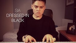 Sia - Dressed In Black (Cover)  - Durasi: 3:19. 