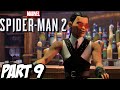 MARVEL&#39;S SPIDER-MAN 2 (THE MESSAGE) Playthrough Gameplay Part 9 (SPECTACULAR DIFFICULTY)