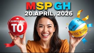 MSP GH 🇬🇭 PREDICTION FOR 20/04/2026