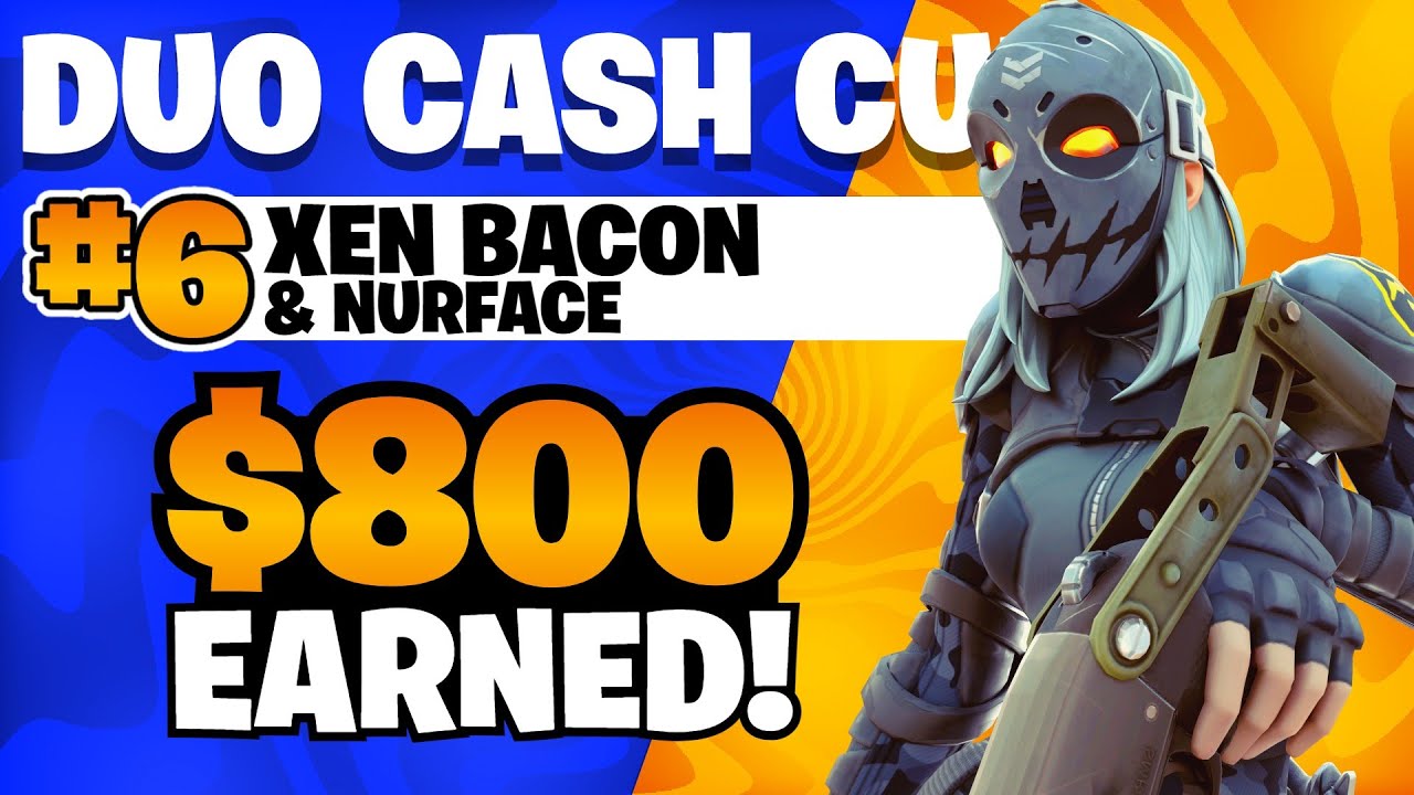 6TH PLACE DUO CASH CUP | 🏆 (Round 2) $800 | XEN BACON
