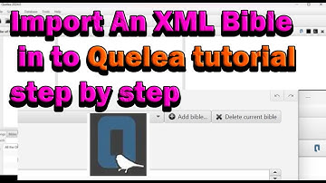 Hoe importeer je een XML-bijbel in Quelea - Stapsgewijze handleiding @shortcutguide