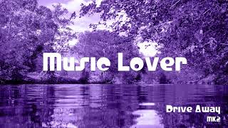 🎵 Drive Away - MK2 🎧 No Copyright Music 🎶 YouTube Audio Library