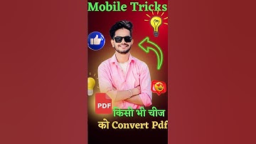 किसी भी चीज को pdf🤩 मै convert 🔥 #shorts #youtubeshorts #shortvideo #mobiletricks