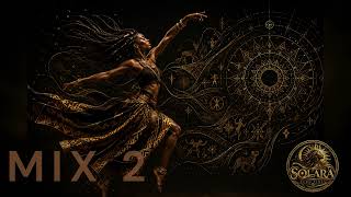 Solara Afro Vibe | Afro Deep House Mix 2