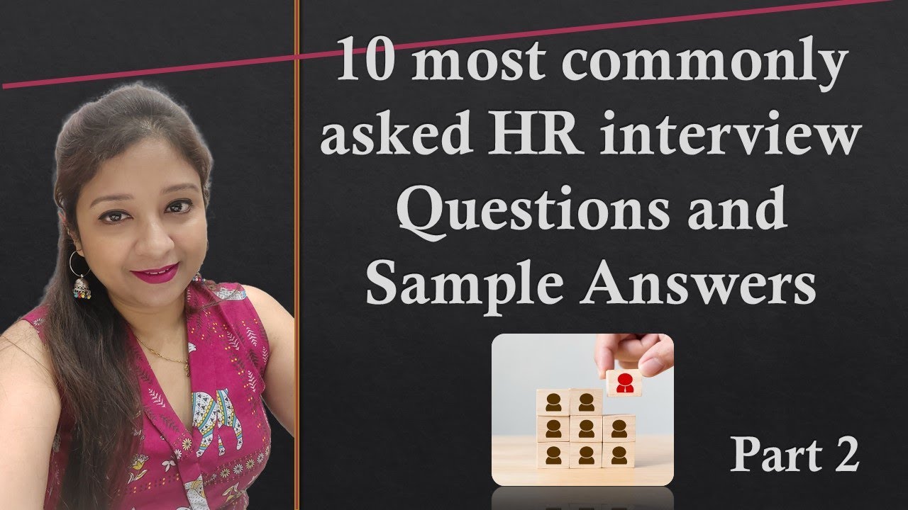 HR interview questions | HR interview questions and answers - YouTube Trik Lolos Interview HRD untuk Pemula