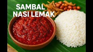 resepi Sambal Nasi Lemak  Authentic U0026 Easy Cooking