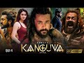 KANGUVA Hindi Dubbed Full Movie | Suriya | South Indian Blockbuster | Full HD Action Movie